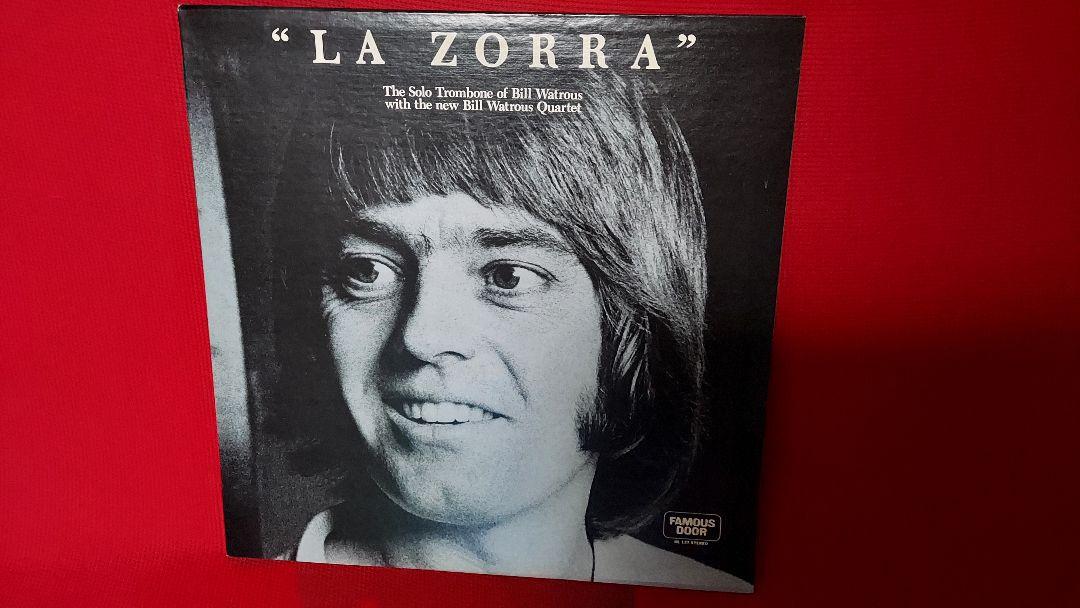ビルワトラス直筆サイン入りLP「LA ZORRA」（輸入盤） ビルワトラス直筆サイン入りLP「LA ZORRA」 輸入盤 売買された