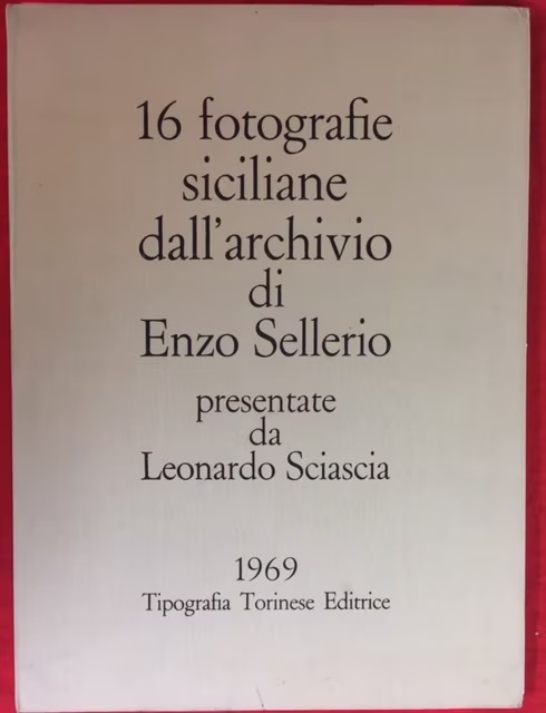 16 fotografie siciliane dell'archivio di Enzo Sellerio